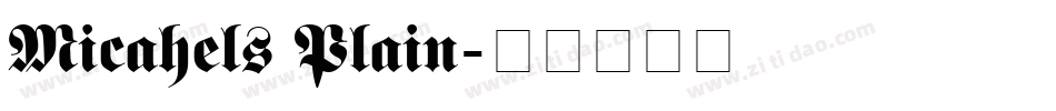 Micahels Plain字体转换